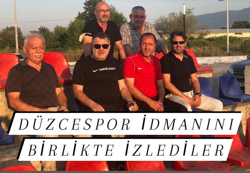 DÜZCESPOR İDMANINI İZLEDİLER