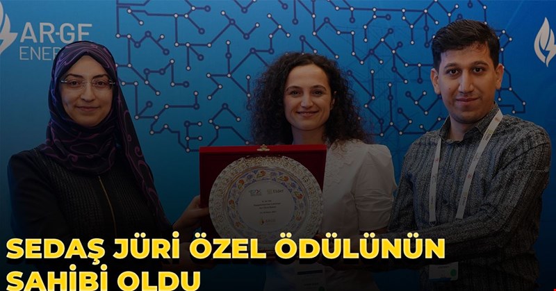 SEDAŞ Jüri Özel Ödülünün sahibi oldu