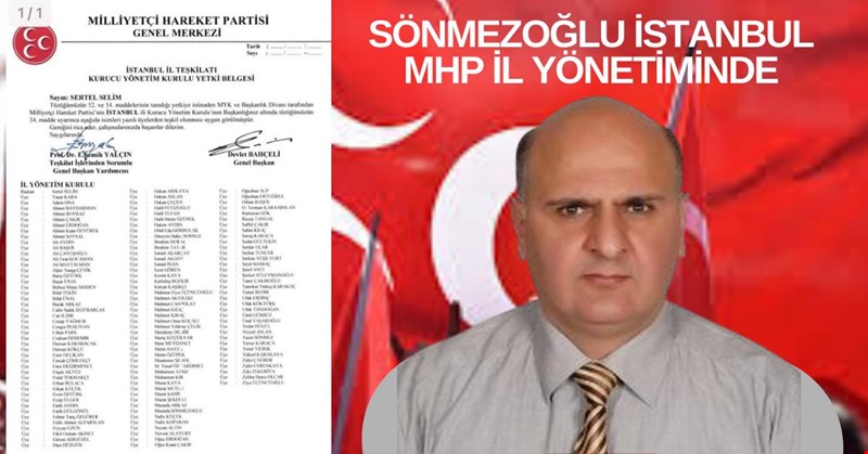 SÖNMEZOĞLU İSTANBUL MHP İL YÖNETİMİNDE