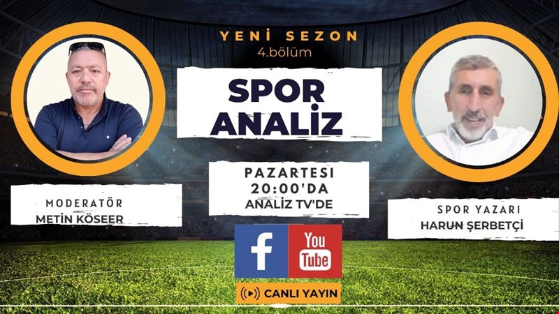 SPOR ANALİZ TÜM HIZIYLA DEVAM EDİYOR