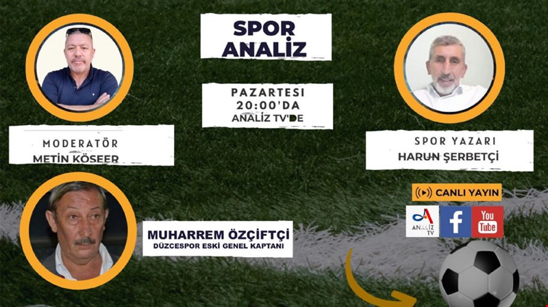 SPOR ANALİZ TÜM HIZIYLA DEVAM EDİYOR