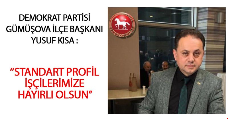 ‘’STANDART PROFİL İŞÇİLERİMİZE HAYIRLI OLSUN’’