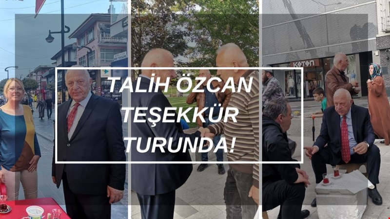 TALİH ÖZCAN TEŞEKKÜR TURUNDA!