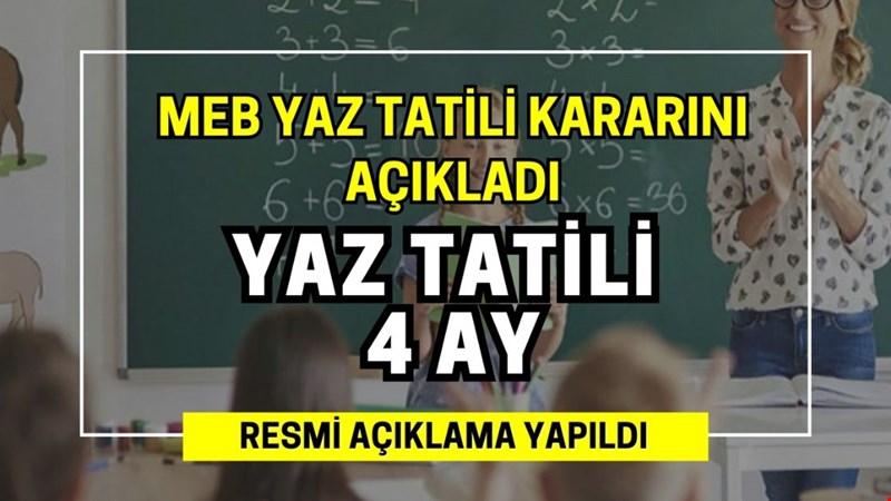 TATİL 4 AYA ÇIKIYOR.