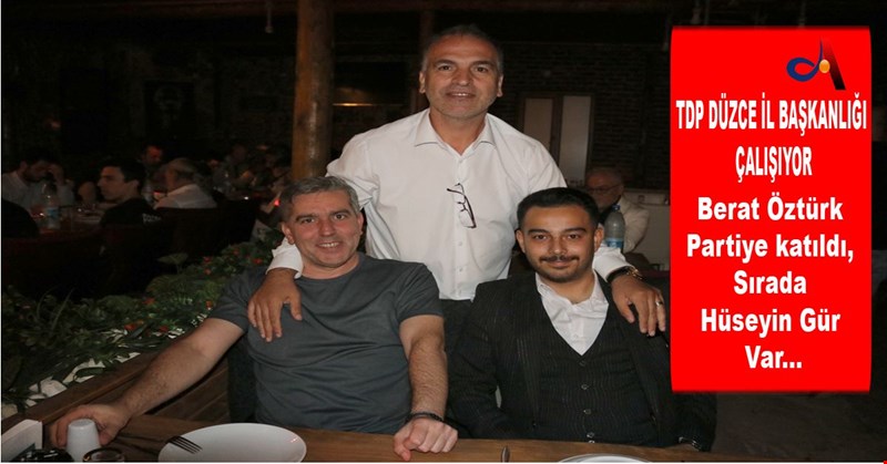 TDP DÜZCE İL BAŞKANLIĞI ÇALIŞIYOR