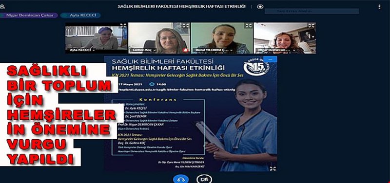 Sağlıklı Bir Toplum İçin Hemşirelerin Önemine Vurgu Yapıldı