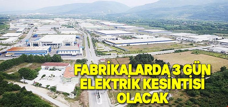 DÜZCE OSB?DE 3 GÜN ELEKTRİK KESİNTİSİ