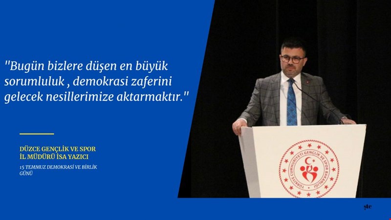YAZICI'DAN 15 TEMMUZ MESAJI